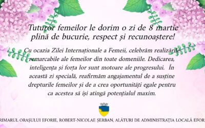 Celebrând Ziua Internațională a Femeii – 8 martie