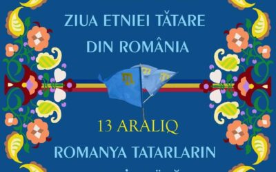 Ziua de 13 decembrie – ZIUA ETNIEI TĂTARE DIN ROMÂNIA