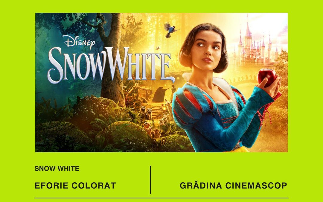 Seară de film în grădina Cinemascop: Snow White, o poveste clasică reinterpretată